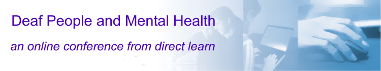 Deaf People and Mental Health Online Conference
